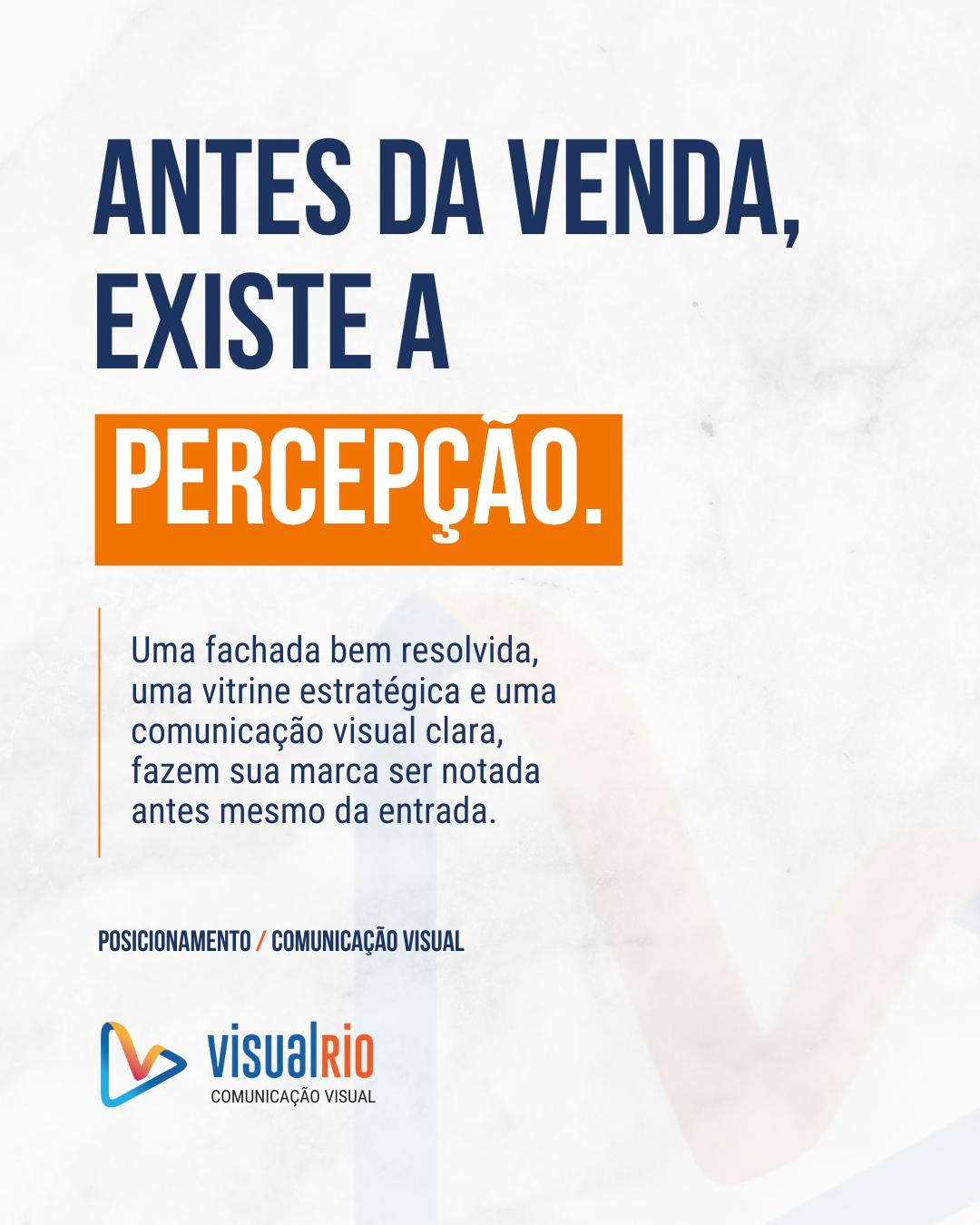 Post de posicionamento — Antes da venda, existe a percepção
